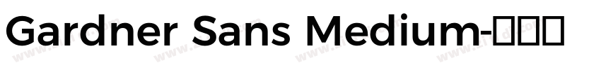 Gardner Sans Medium字体转换